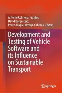 Development and Testing of Vehicle Software and its Influence on Sustainable Transport