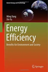 Energy Efficiency: Benefits for Environment and Society