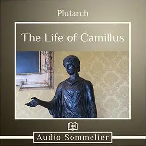 The Life of Camillus [Audiobook]