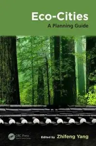Eco-Cities: A Planning Guide (repost)