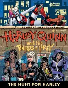 DC - Harley Quinn And The Birds Of Prey The Hunt For Harley 2021 Hybrid Comic eBook