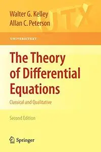 The Theory of Differential Equations: Classical and Qualitative, Second Edition (Repost)