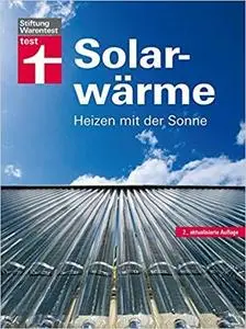 Solarwärme: Heizen mit der Sonne [Repost]