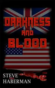 «Darkness and Blood» by Steve Haberman