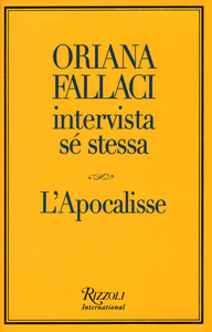 Oriana Fallaci intervista se stessa. L'Apocalisse (2004) [Repost]