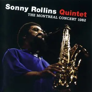 Sonny Rollins - The Montreal Concert 1982 (2009) {Gambit Records 69314}