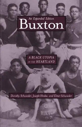 Buxton: A Black Utopia in the Heartland
