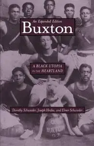 Buxton: A Black Utopia in the Heartland