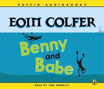 «Benny and Babe» by Eoin Colfer