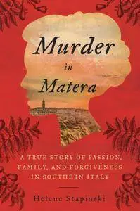 The Concubine of Basilicata: A True Story of Murder and Magic in Southern Italy