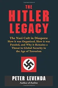 The Hitler Legacy: The Nazi Cult in Diaspora