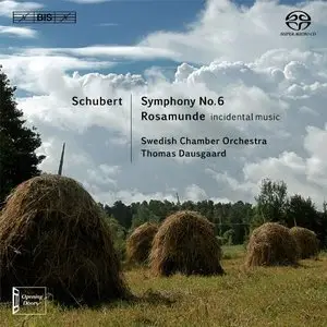 Dausgaard, Swedish Chamber Orchestra - Schubert: Symphony No 6 (2013)