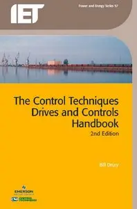 The Control Techniques Drives and Controls Handbook, 2nd Edition (Repost)