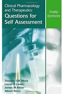 Clinical Pharmacology and Therapeutics: Questions for Self Assessment, Third edition (repost)
