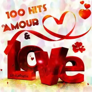 VA - 100 Hits Amour & Love (Saint-Valentin) 2014
