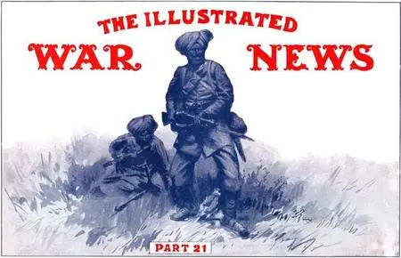 «The Illustrated War News, Number 21, Dec. 30, 1914» by Various