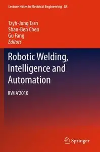 Robotic Welding, Intelligence and Automation (repost)