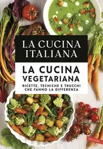 La cucina italiana - La cucina vegetariana