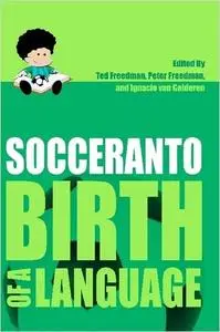 [E-book] Ted Freedman, Peter Freeman, and Ignacio van Gelderen - Socceranto