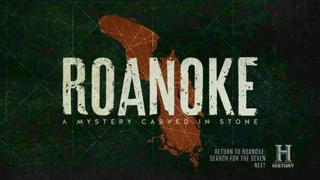 History Channel - Roanoke: A Mystery Carved in Stone (2016)