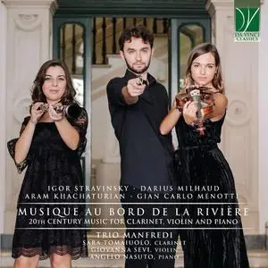 Sara Tomaiuolo, Giovanna Sevi, Trio Manfredi - Stravinsky, Milhaud, Khachaturian, Menotti (20th Century Music for Clarinet)