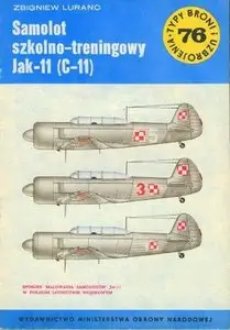 Samolot szkolno-treningowy Jak-11 (C-11) (Typy Broni i Uzbrojenia 76)