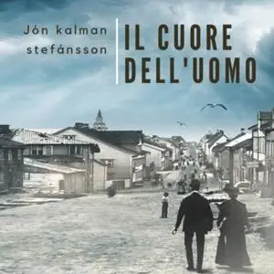 «Il cuore dell'uomo» by Jón Kalman Stefánsson