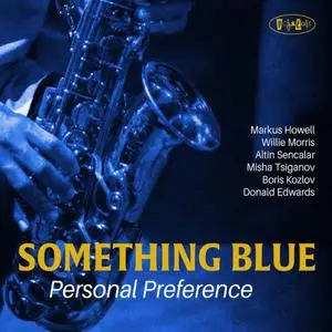 Something Blue - Personal Preference (2023) [Official Digital Download]