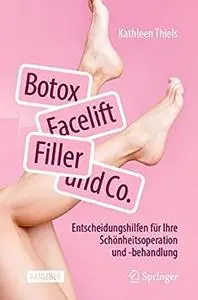 Botox, Facelift, Filler und Co.