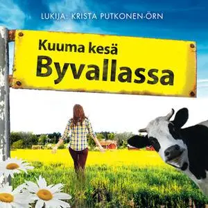 «Kuuma kesä Byvallassa osa 9» by Karin Janson