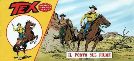 Tex Silver Star - Volume 4 - Il Porto Sul Fiume