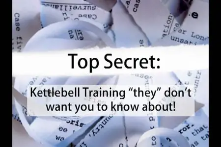 John Brookfield - Top Secret Kettlebell Training [repost]
