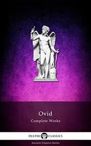 Delphi Complete Works of Ovid