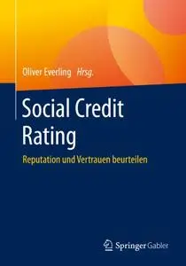 Social Credit Rating: Reputation und Vertrauen beurteilen