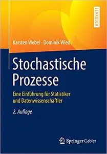 Stochastische Prozesse: Eine Einführung für Statistiker und Datenwissenschaftler (Repost)