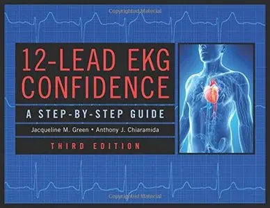 12-Lead Ekg Confidence: A Step-by-Step Guide