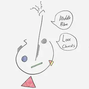 Middle Blue - Love Chords (2018)