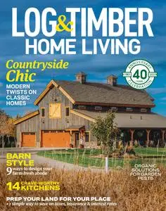 Log Home Living - March 2023