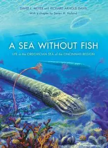 A Sea without Fish: Life in the Ordovician Sea of the Cincinnati Region