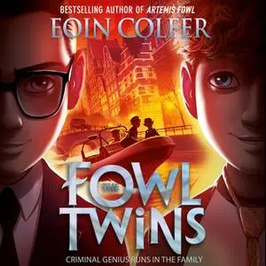 «The Fowl Twins» by Eoin Colfer