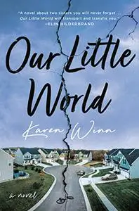 Our Little World: A Novel