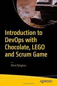 Introduction to DevOps with Chocolate, LEGO and Scrum Game [Repost]