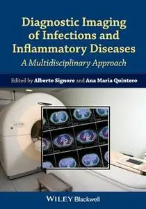 Diagnostic Imaging of Infections and Inflammatory Diseases