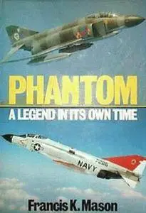 Phantom: A Legend in Its Own Time (Repost)
