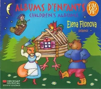 Elena Filonova – Children’s Albums by Russian Composers