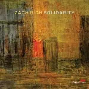 Zach Rich - Solidarity (2024) [Official Digital Download]