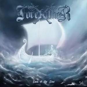 Forefather - Last of the Line (2011)