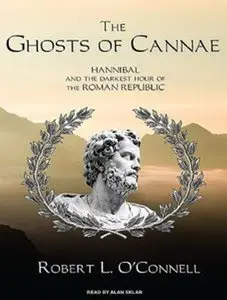 Robert L. OConnell - The Ghosts Of Cannae 
