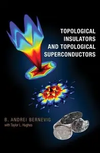 Topological Insulators and Topological Superconductors (Repost)