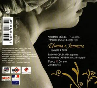 Jay Bernfeld, Fuoco e Cenere - Alessandro Scarlatti & Francesco Durante: Umana e Inumana (2010)